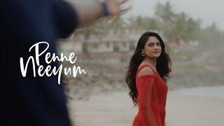 Penne neeyum | Music video | 2022