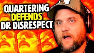 The Quartering disgusting tripling down (Dr.Disrespect demonitized on YouTube)