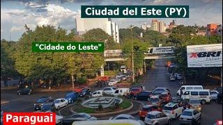 CONHEÇA Ciudad del Este (PY) "Cidade do Leste" Paraguai