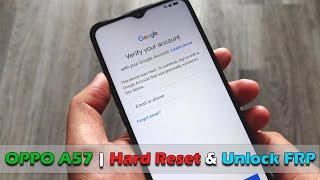 OPPO A57 | Hard Reset & Unlock FRP