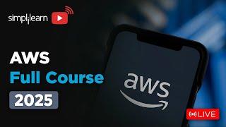 AWS Full Course 2025 | AWS Cloud Computing Tutorial for Beginners | AWS Training | Simplilearn