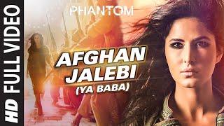 آهنگ افغانی جلبی (یا بابا) فول ویدیو | فانتوم | سیف علی خان، کاترینا کیف | سری T