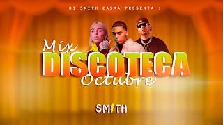 MIX DISCOTECA 2023  LO MAS NUEVO (MIX OCTUBRE 2023, MIX REGGAETON ACTUAL) DJ SMITH