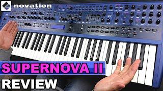 NOVATION SUPERNOVA 2 -  Review, Sounds & Demo | Digital Synthesizer