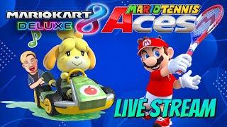 Mario Kart 8 deluxe & Mario Tennis Aces -  Live Stream!