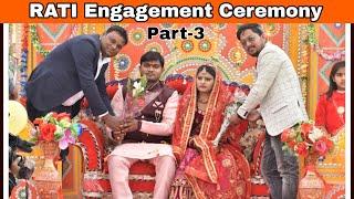 RATI Engagement Ceremony | Bollywood Song | Rahul Singh RKCM & Jyoti Verma | Badhayi Ho | Part-3