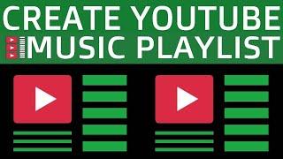 How To Create A Music Playlist On Youtube