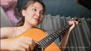 Giận hờn - Sáng tác: Phạm Ngọc Sơn | cover guitar (Nghi Nghi) | trả lại em yêu chiếc khăn ngày nào…