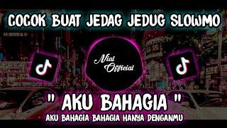 DJ OLD AKU BAHAGIA || REMIX SLOW TIKTOK VIRAL 2021 FULL BASS