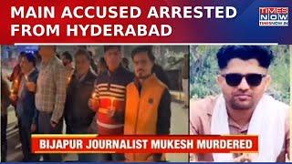 Bijapur Journalist Murder Probe: Main Accused Arrested In Mukesh Chandrakar Case | English News