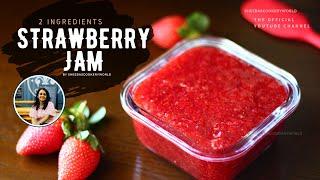 Homemade Strawberry Jam Recipe | Fruit Jam Recipe without any Preservatives #fruitjam #strawberries