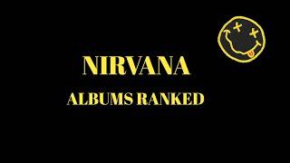 Nirvana albums ranked from WORST to BEST