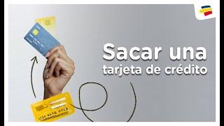 ¿Cómo saco una tarjeta de crédito? | Bancolombia