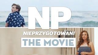 NIEPRZYGOTOWANI: THE MOVIE - film pełnometrażowy