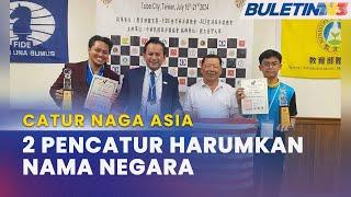 KEJOHANAN ANTARABANGSA | Dua Wakil Negara Juara Catur Naga Asia