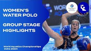 Women's Water Polo | Group Stage Highlights | World Aquatics Championships - Doha 2024