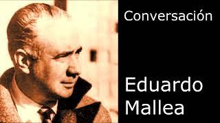 "Conversación" de Eduardo Mallea - por Quique Pesoa