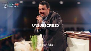 Sunday - February 9, 2025 - Unsubscribed - Morgan Ellis