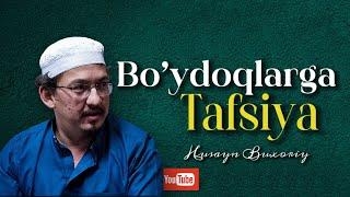 Bo’ydoqlarga tafsiya-Uylanish Pygambarlar Sunnatidur:; Husayn Buxoriy