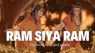 RAM SIYA RAM || ADIPURUSH || SPECIAL MIND  RELAX AND PEACE LOFI BHAKTI BHAJAN || LOFI MUSIC 