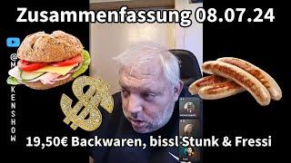 08.07.24 Zusammenfassung Basti & Chanti - 19,50€ Backwaren, bissl Stunk und Fressi