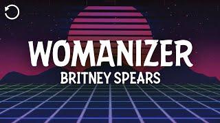 Britney Spears - Womanizer (Lyrics)