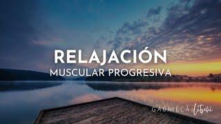 Relajación Muscular Progresiva de Jacobson  #relajación profunda 15 minutos @GabrielaLitschi