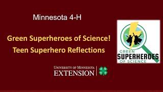 4-H Teen Superheroes of Science Reflections