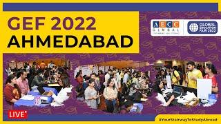  LIVE | Day 7 | Global Education Fair 2022 | AECC Global - Ahmedabad (13 July 2022)