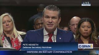 Pete Hegseth Senate Confirmation Hearing to be Secretary of Defense