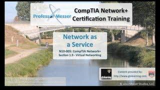 Network as a Service - CompTIA Network+ N10-005: 1.9