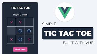 Build a Tic Tac Toe Game with Vue JS, Tailwind CSS and Vite in 2022