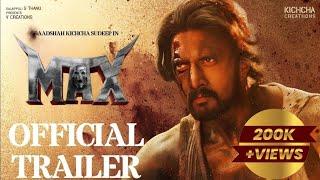 MAX - Official Trailer | Baadshah Kichcha Sudeep | Vijay Kartikeyaa | B Ajaneesh Loknath