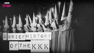 A Brief History of the KKK - BBC Three