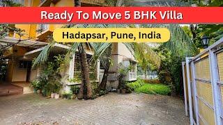 Luxurious, Ready to move 5 BHK Villa For Sale, Hadapsar, Pune, India | +91 74209 23928