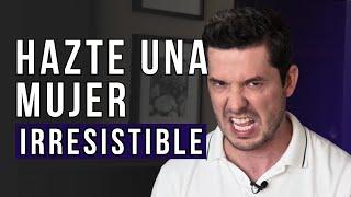 6 TRUCOS PARA VOLVERTE UNA MUJER IRRESISTIBLE | JORGE LOZANO H