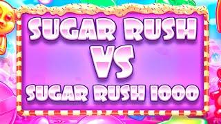 SUGAR RUSH VS SUGAR RUSH 1000 BONUS BUYS! WHICH ONE IS BETTER!?