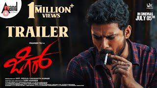 Jigar Kannada Official 4K Trailer| Praveen Tej | Suri Kunder | Pooja Vasanth Kumar|Ritvik Muralidhar
