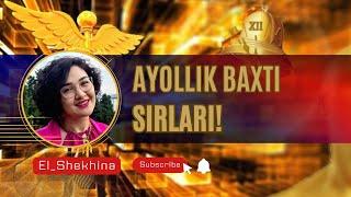 ⭐ AYOLLIK BAXTI SIRLARI