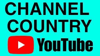 How to Change Country of YouTube Channel  - 2023