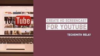 Create HD Screencast for YouTube