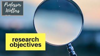 How to Determine Research Objectives