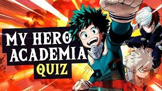 The Ultimate My Hero Academia Quiz! #TaraAnime