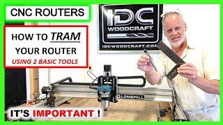 How To TRAM Your CNC Router Using Basic Tools, CNC Router Tramming Tutorial Video