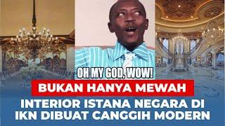 IKN Hari ini!!! Jokowi Ungkapkan Bocoran Interior Mewah di Istana Negara IKN Nusantara