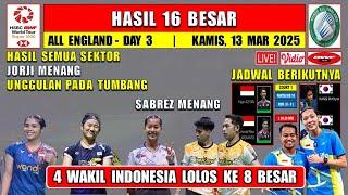 4 WAKIL INDONESIA LOLOS 8 BESAR ~ Hasil 16 Besar All England 2025 Hari Ini ~ JORJI & SABREZ MENANG