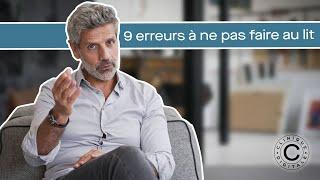 9 erreurs à ne pas faire au lit