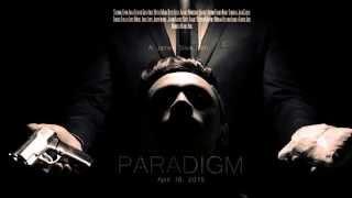 Paradigm- the Movie