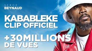 Serge Beynaud - Kabableke - Clip officiel