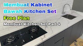 Membuat Kabinet Bawah Kitchen Set - How To Build Kitchen - dapur minimalis